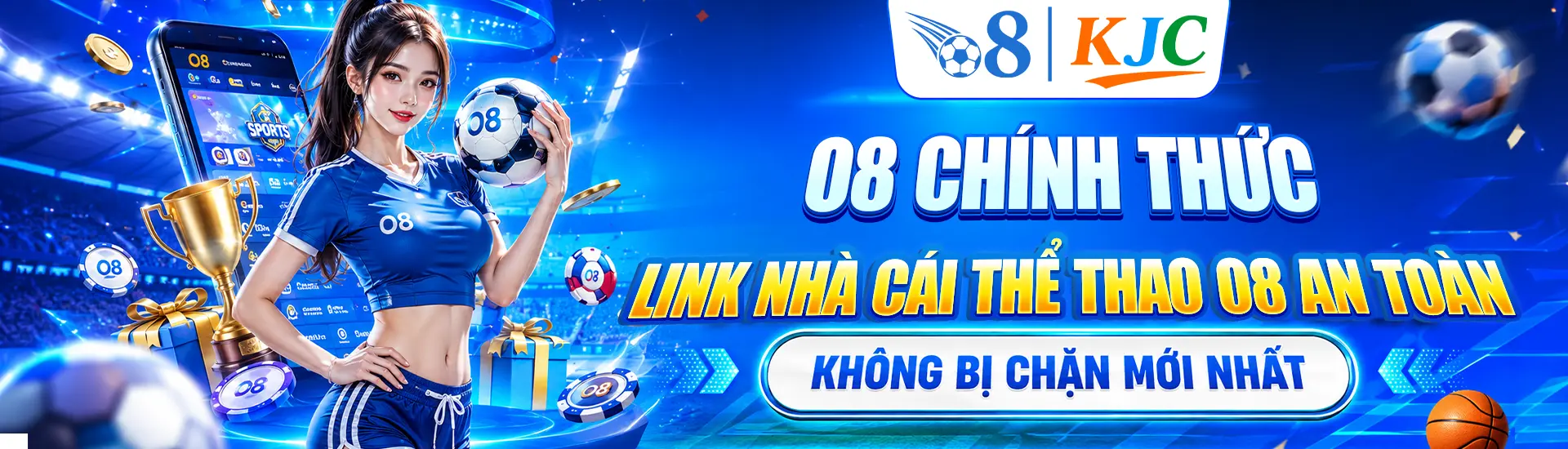 Trang Chủ 62 Banner link vào O8 chính thức, an toàn